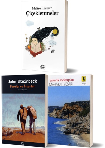 Çiçeklenmeler - Fareler ve Insanlar/john Steinbeck - Yakacık Mektupları/mahmut Yesari