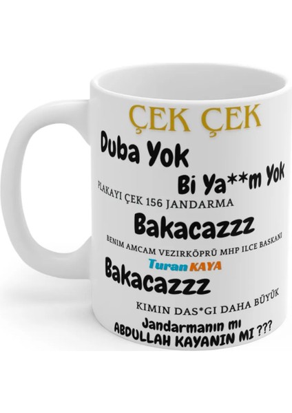 Bakacazz - Duba Yok Bi Ya**m Yok - Torosla Geldim Cıvata Sandınız!! -Turan Kaya- Yazılı Kupa Bardak. fiyatları
