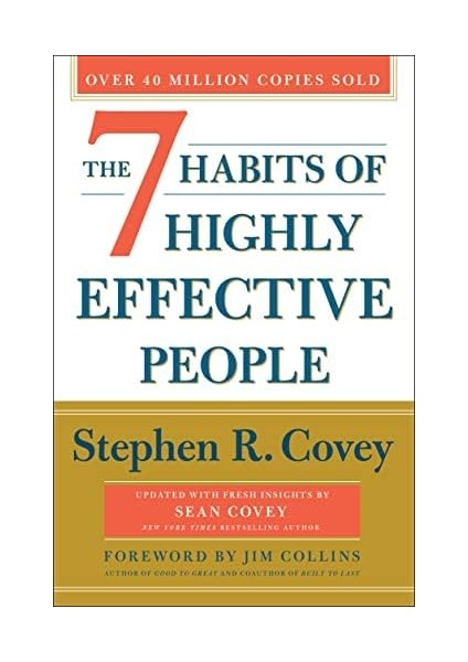 7 Habits Of Effective People: 30TH Anniversary Edition