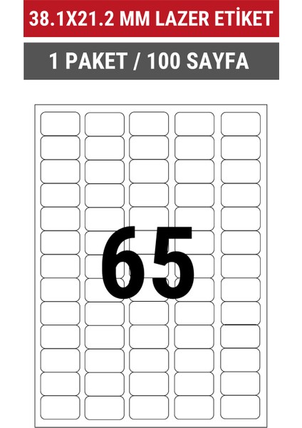 38.1x21mm Lazer Etiket | 1 Paket | 100 Sayfa | No: 65 | Ofis, Ambalaj, Etiketleme | Yapışkanlı indirimleri