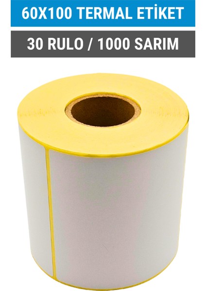 60x100mm Termal Etiket | 30 Rulo | 1000 Sarım | Ribonsuz | Kargo, Lojistik, Depo | Yapışkanlı