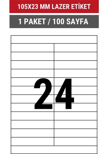 105x23mm Lazer Etiket | 1 Paket | 100 Sayfa | No: 24 | Ofis, Ambalaj, Etiketleme | Yapışkanlı indirimleri