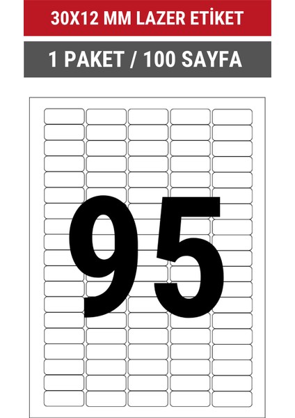 30x12mm Lazer Etiket | 1 Paket | 100 Sayfa | No: 95 | Ofis, Ambalaj | Yuvarlak | Yapışkanlı indirimleri