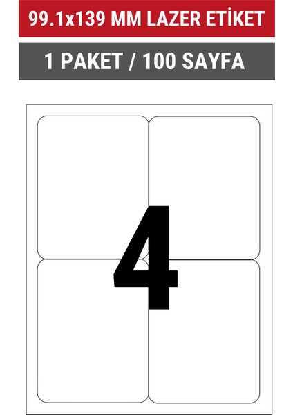 99.1x139mm Lazer Etiket | 1 Paket | 100 Sayfa | No: 4 | Ofis, Ambalaj, Etiketleme | Yapışkanlı indirimleri