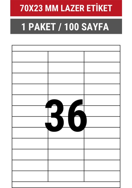 70x23mm Lazer Etiket | 1 Paket | 100 Sayfa | No: 36 | Ofis, Ambalaj, Etiketleme | Yapışkanlı indirimleri