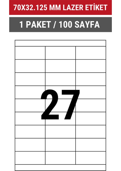 70x32.125mm Lazer Etiket | 1 Paket | 100 Sayfa | No: 27 | Ofis, Ambalaj, Etiketleme | Yapışkanlı indirimleri