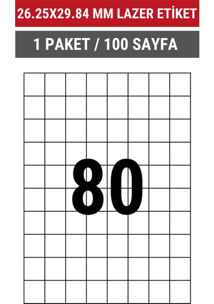 26.25x29.84mm Lazer Etiket | 1 Paket | 100 Sayfa | No: 80 | Ofis, Ambalaj, Etiketleme | Yapışkanlı indirimleri