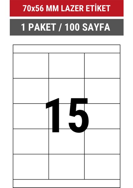 70x56mm Lazer Etiket | 1 Paket | 100 Sayfa | No: 15 | Ofis, Ambalaj, Etiketleme | Yapışkanlı indirimleri
