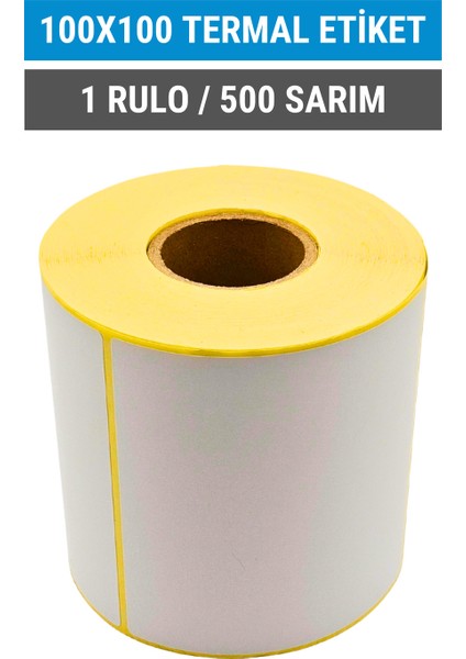 100x100mm Termal Etiket | 1 Rulo | 500 Sarım | Ribonsuz | Kargo, Lojistik, E-ticaret | Yapışkanlı