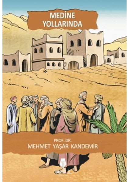 Medine Yollarında