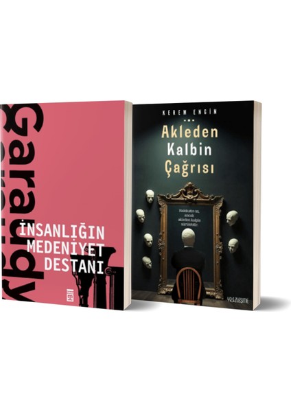 Insanlığın Medeniyet Destanı - Akleden Kalbin Çağrısı