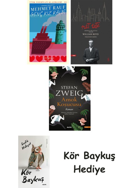 Genç Kız Kalbi + Nat Tate + Amok Koşucusu + Kör Baykuş