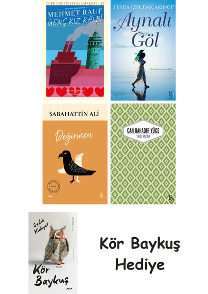 Genç Kız Kalbi + Aynalı Göl + Değirmen + Yaslı Mızıka + Kör Baykuş