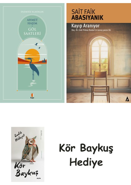 Göl Saatleri + Kayıp Aranıyor + Kör Baykuş