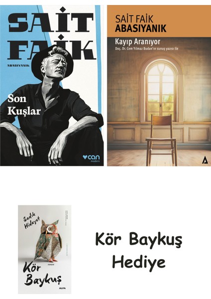 Son Kuşlar + Kayıp Aranıyor + Kör Baykuş