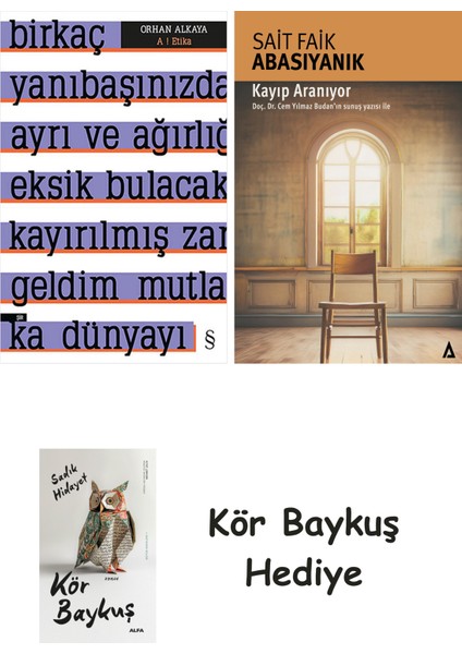 A ! Etika + Kayıp Aranıyor + Kör Baykuş