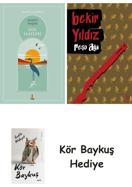 Göl Saatleri + Reşo Ağa + Kör Baykuş