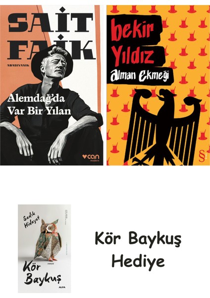 Alemdağda Var Bir Yılan + Alman Ekmeği + Kör Baykuş