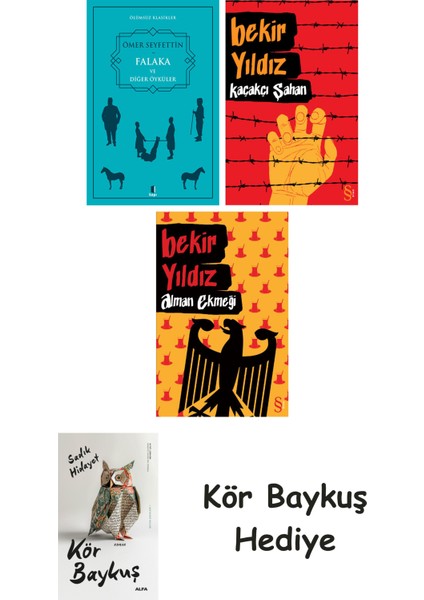 Falaka ve Diğer Öyküler + Kaçakçı Şahan + Alman Ekmeği + Kör Baykuş