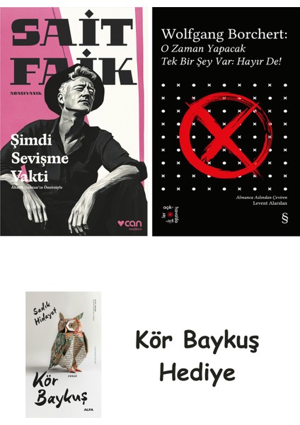 Şimdi Sevişme Vakti + Everest Açıkhava 43 - O Zaman Yapacak Tek Bir Şey Var Hayır De! + Kör Baykuş