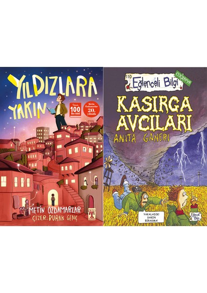 Yıldızlara Yakın (Metin Özdamarlar) ve Kasırga Avcıları