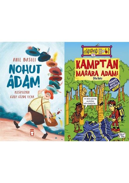 Nohut Adam (Anıl Basılı) ve Kamptan Mağara Adamı