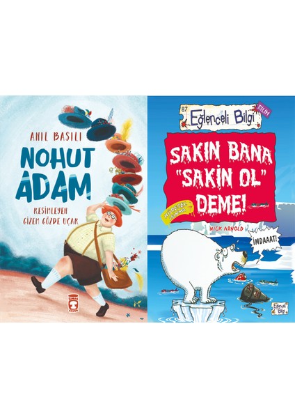 Nohut Adam (Anıl Basılı) ve Sakın Bana Sakin Ol Deme