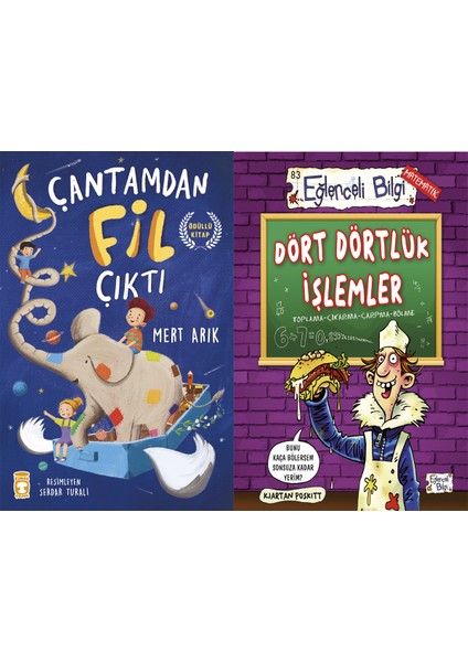 Çantamdan Fil Çıktı (Mert Arık) ve Dört Dörtlük Işlemler