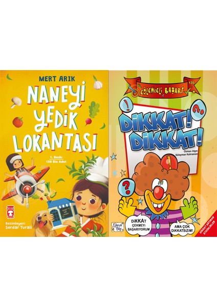 Naneyi Yedik Lokantası (Mert Arık) ve Dikkat Dikkat (Osman Algın - Süleyman Kahraman)