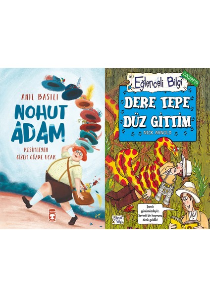 Nohut Adam (Anıl Basılı) ve Dere Tepe Düz Gittim