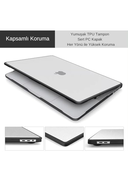 MacBook Pro 13.3 Inç Kılıf – M1 M2 Uyumlu Tpu 360° Koruma | A2338 A2251 A2289 A2159 A1989 A1706 A1708 | Darbeye ve Çizilmeye Dayanıklı Koruyucu Kapak Şeffaf modelleri
