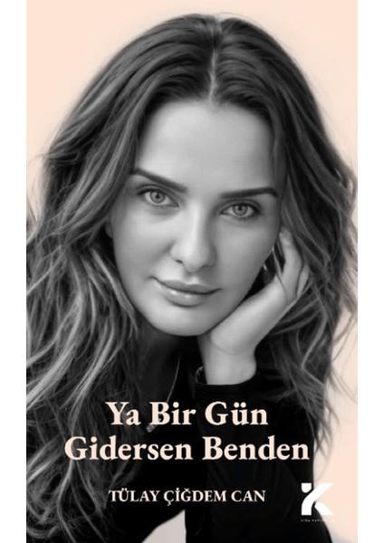 Ya Bir Gün Gidersen Benden