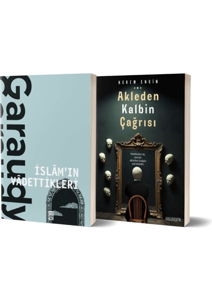 Islam’ın Vadettikleri - Akleden Kalbin Çağrısı