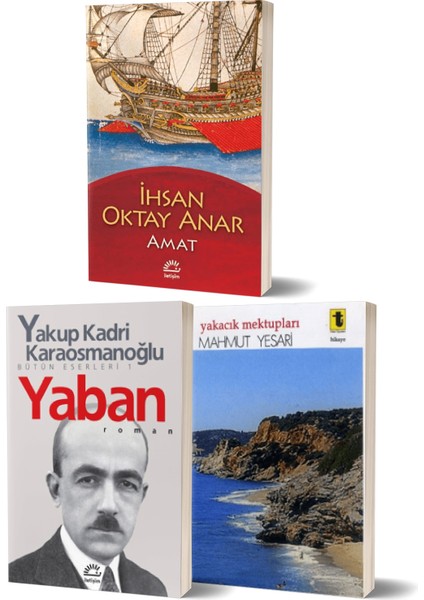Amat - Yaban/yakup Kadri Karaosmanoğlu/ Yakacık Mektupları/mahmut Yesari