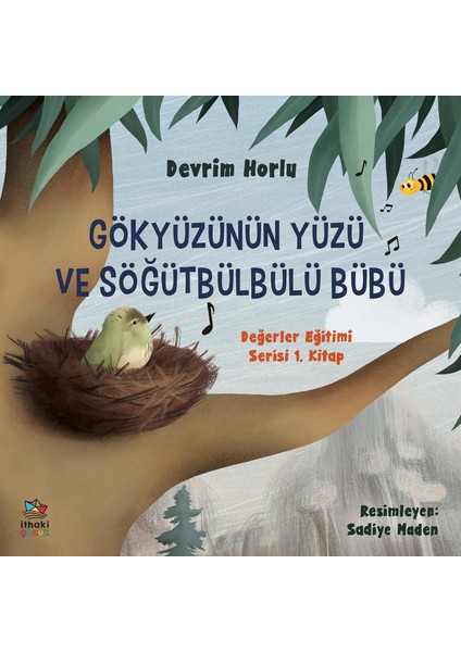 Gökyüzünün Yüzü ve Söğütbülbülü Bübü: Değerler Eğitimi Serisi 1. Kitap modelleri