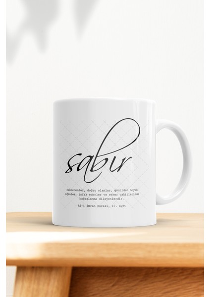 Sabır Baskılı Kupa Bardak