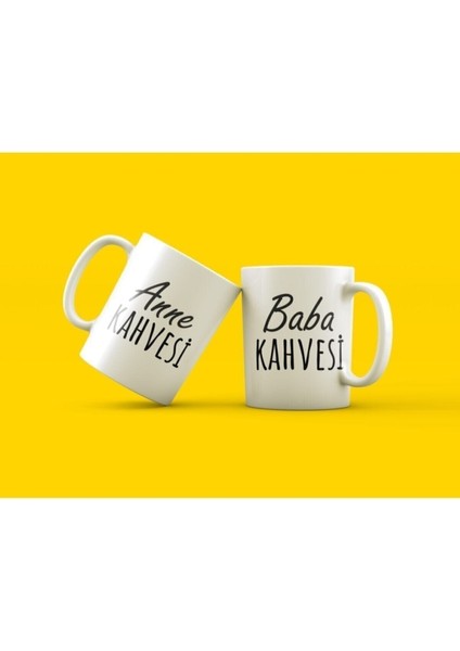Anne Kahvesi Baba Kahvesi Temalı Kupa Bardak Takımı