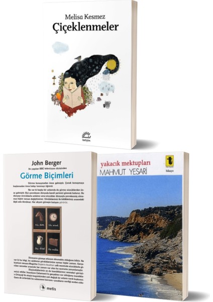 Çiçeklenmeler - Görme Biçimleri/john Berger - Yakacık Mektupları/mahmut Yesari