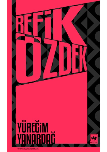 Yüreğim Yanardağ - Refik Özdek