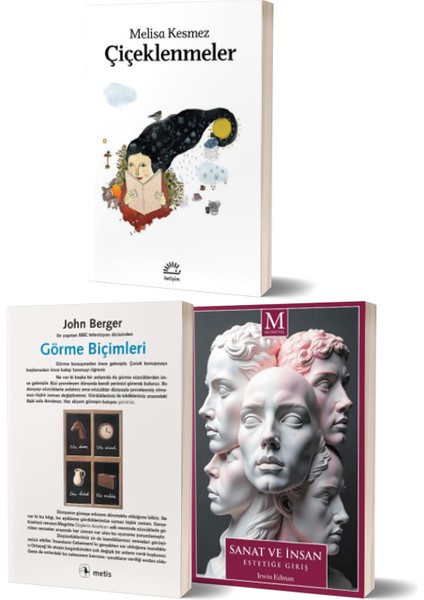 Çiçeklenmeler - Görme Biçimleri/john Berger - Sanat ve Insan/ırwin Edman