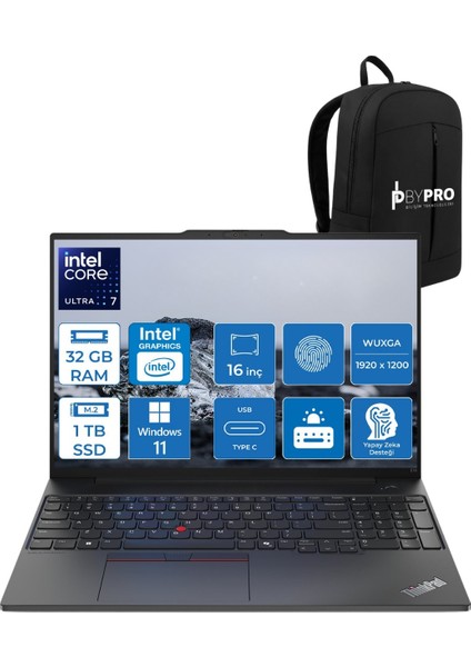 Thinkpad E16 21SR0076TX Ultra 7 265U 32GB 1tb SSD Intel 16 Wuxga W11P Dizüstübilgisayar +By Pro Çanta