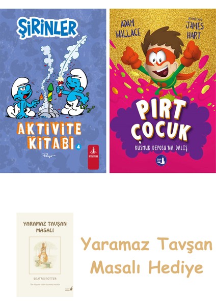 Şirinler - Aktivite Kitabı 4 + Pırt Çocuk 3 - Kusmuk Deposuna Dalış + Yaramaz Tavşan Masalı