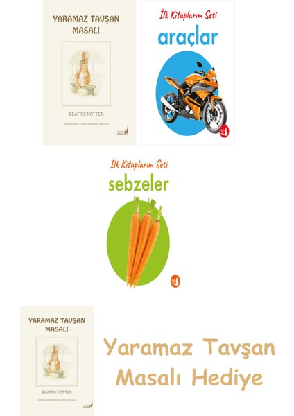Beatrix Potter 9 - Yaramaz Tavşan Masalı + Ilk Kitaplarım - Araçlar (Ciltli) + Ilk Kitaplarım - Sebzeler (Ciltli)