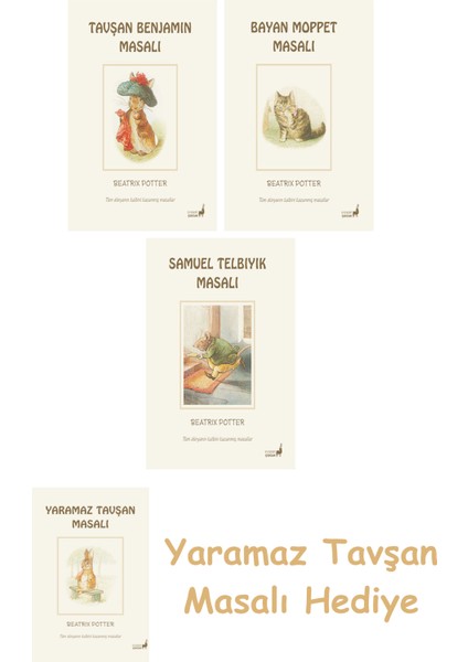 Beatrix Potter 4 - Tavşan Benjamin Masalı + Beatrix Potter 10 - Bayan Moppet Masalı + Beatrix Potter 13 - Samuel Telbıyık Masalı