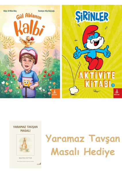 Gül Ablanın Kalbi + Şirinler - Aktivite Kitabı 1 + Yaramaz Tavşan Masalı