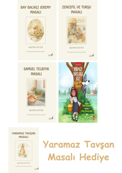 Beatrix Potter 8 - Bay Balıkçı Jeremy Masalı + Beatrix Potter 15 - Zencefil ve Turşu Masalı + Beatrix Potter 13 - Samuel Telbıyık Masalı + Kırmızı Başlıklı Kız Kurda Karşı