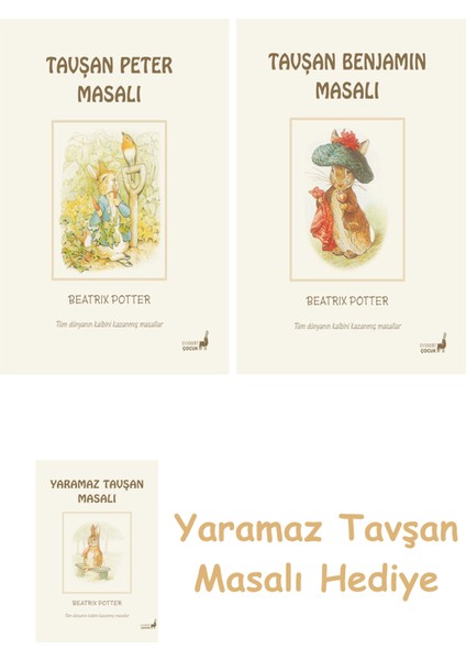 Beatrix Potter 1 - Tavşan Peter Masalı + Beatrix Potter 4 - Tavşan Benjamin Masalı + Yaramaz Tavşan Masalı