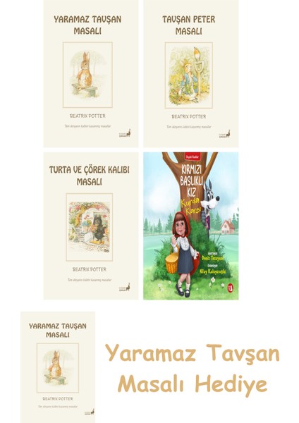 Beatrix Potter 9 - Yaramaz Tavşan Masalı + Beatrix Potter 7 - Turta ve Çörek Kalıbı Masalı + Kırmızı Başlıklı Kız Kurda Karşı
