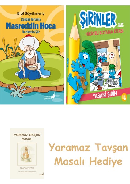 Çağdaş Yorumla Nasreddin Hoca - Karikatür/şiir + Şirinler ile Hikâyeli Boyama Kitabı - Yabani Şirin + Yaramaz Tavşan Masalı