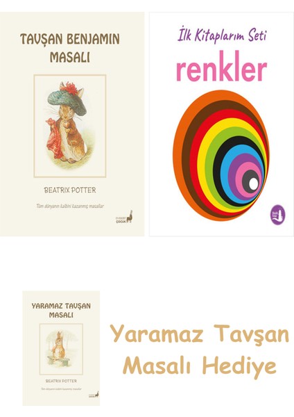 Beatrix Potter 4 - Tavşan Benjamin Masalı + Ilk Kitaplarım - Renkler (Ciltli) + Yaramaz Tavşan Masalı